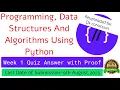 NPTEL Programming Data Structures and Algorithms Using Python Week 1 Quiz answer with proof 100