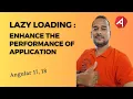 How to achieve lazy loading in Angular s latest version 16 17 and 18 Enhance app performance