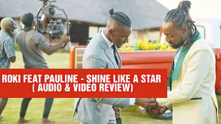 roki feat pauline shine like a star song u0026 video review ximex music