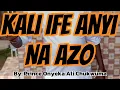 Download Lagu KALI IFE ANYI NA AZO