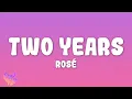 Download Lagu ROSÉ - two years