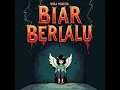 BIAR BERLALU