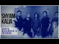 SHYAM KALIA || Lyrical Video || Bappa Mazumder n Friends