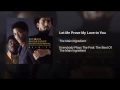 Let Me Prove My Love to You - The Main Ingredient