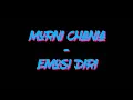 Download Lagu Murni Chania - Emosi Diri ( HQ )