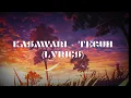 Kasawari - Teguh(lyrics)