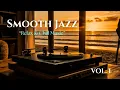Download Lagu Smooth Jazz For Work | Focus And Chill Instrumental Music