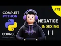 Negative Indexing in Python Access List Elements Day 78