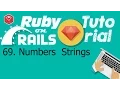 69 Ruby on rails tutorial Ruby Programming Numbers Strings