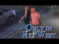 Key West - Only in Key West