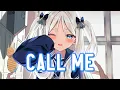 Download Lagu ♪Nightcore♪ → Call Me (Lyrics)