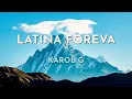 Lagu LATINA FOREVA - KAROL G (English \u0026 Spanish Lyrics)