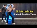 Ek Ucha Lamba Kad Dance Video | Student Practice Video | Np Dance Centre