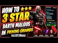 3 Star Malgus in Proving Grounds