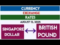Singapore Dollar to British Pound 13 August 2025 gbp to sgd best exchange rates