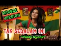 Lagu Valdy Nyonk - TAK SEDALAM INI 🎶 ‼️ Raggae Version Cover #trending #cover #music 