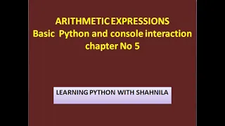 Arithmetic Operators Basic Python and console Interaction Chapter No 5 Class VIII