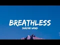 Download Lagu Breathless - Shayne Ward (Lyrics)