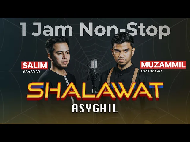 Download MP3 SHALAWAT ASYGHIL - Muzammil Hasballah feat Salim Bahanan
