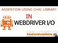 WebdriverIO Tutorial Chai JavaScript Assertion - Episode 6