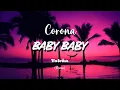 Download Lagu Corona - Baby Baby (Voküa Remix)