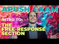 APUSH Exam Intro to the Free-Response Section