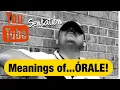 WHAT DOES ORALE MEAN - Orale Its Different Meanings By Jesse Munoz
