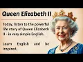 Download Lagu Queen Elizabeth II: The Most Powerful Story in Simple English ✅ || Graded Reader || Story Level 3 🔥