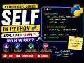 What is self in Python OOPS Explained for Beginners