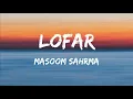 Download Lagu Lofar - Masoom Sharma (Lyrics)