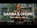 Download Lagu Brazilian Samba \u0026 Choro MIX strictly on vinyl VOL. 2