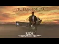 Download Lagu Victor J Sefo - Ride (Audio) ft. Kennyon Brown