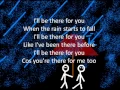 Download Lagu I'll Be There For You w Lyrics