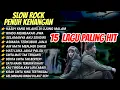 Download Lagu KUMPULAN LAGU SLOW ROCK TERBARU 2025 PALING BAPER NGEHITS ENAK DIDENGAR TEMAN KERJA DAN NGOPI SANTAI