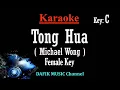Download Lagu Tong Hua (Karaoke) Michael Wong Female key C
