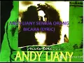 Download Lagu andy liany-semua orang bicara(lyric)