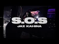 Lagu JAZ KAHINA Produced by Curt Cataract - S.O.S.