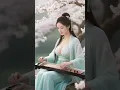 Lagu The Drunken Beauty Ancient Chinese Zither Music Sad Love Story #chinesemusic #relaxingmusic