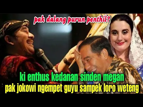 Download MP3 Ki Enthus Kedanan Sinden Megan, Pak Jokowi Ngempet Guyu Sampek Guling2