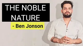 The Noble Nature -Ben Jonson