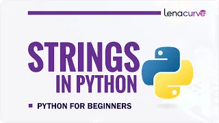 Python Strings Explained How to Use Strings in Python for Beginners