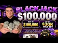 100 000 Buy In On High Limit Black Jack Table Part-2