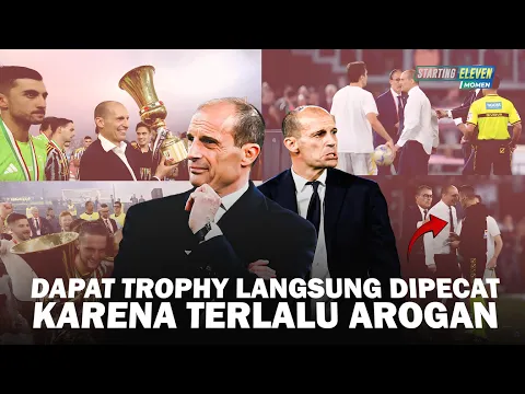 Download MP3 Karir Hancur Gara Gara Ulah Konyol Sendiri! Kronologi Pemecatan Max Allegri dari Kursi Pelatih Juve