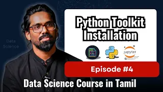 Python Environment Setup IDE Tutorial Data Science Series for Beginners in Tamil