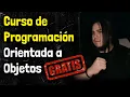 Curso GRATIS de Programacion Orientada a Objetos