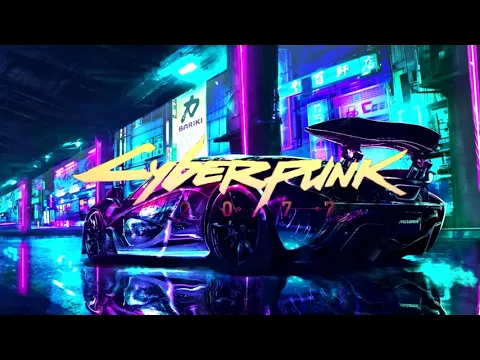 Cyberpunk 2077 Mix . ELECTRO HOUSE , EDM , OST