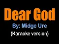 Download Lagu DEAR GOD - Midge Ure (karaoke version)