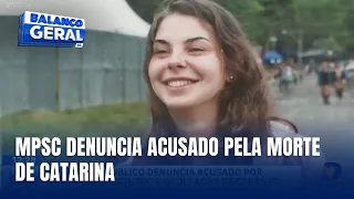 MPSC denuncia acusado pela morte de Catarina Kasten