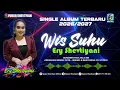 Lagu Wis Suhu - Ery Shevtiyani I Single Album Terbaru - Mp3 Original ( Official Music Audio )
