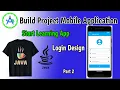 Start build project mobile application on Android Studio Java programming Login App - IQ